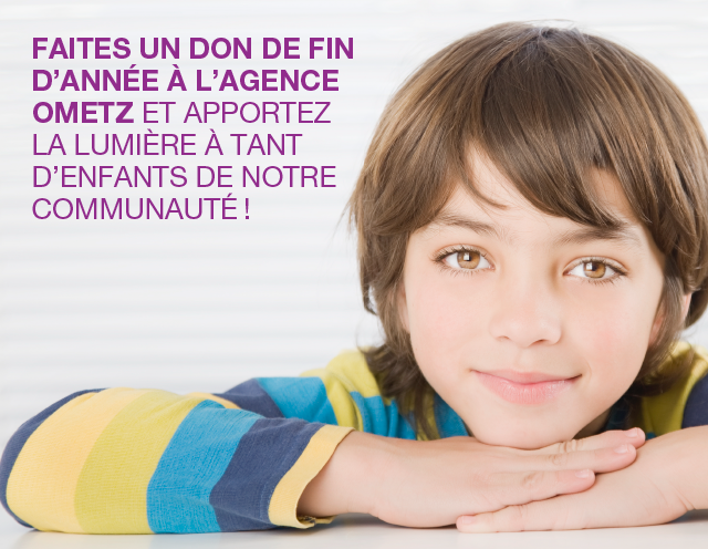 FAITES UN DON DE FIN D'ANN&Eacute; AU FONDS DE HANNOUKA DE L'AGENCE OMETZ ET APPORTEZ LA LUMI&Egrave;RE &Agrave; TANT D'ENFANTS DE NOTRE COMMUNAUT&Eacute;!